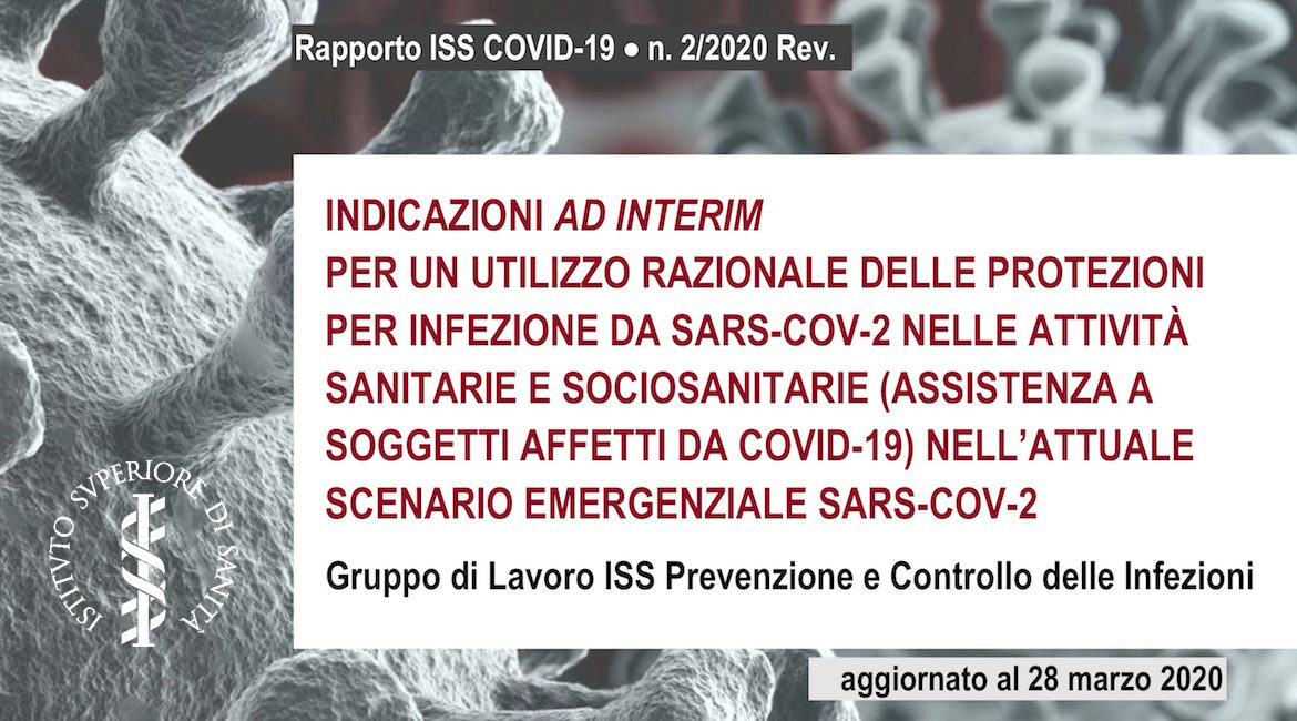 CoViD-19: Indicazioni per un utilizzo razionale delle protezioni