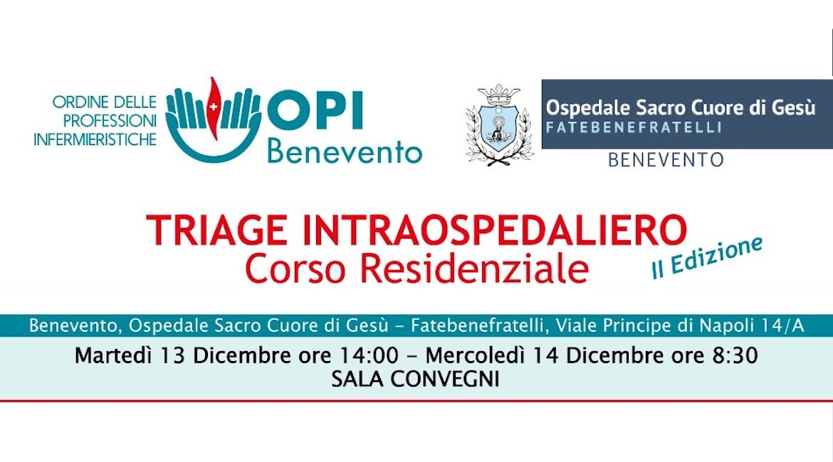 CORSO DI FORMAZIONE ECM – TRIAGE INTRAOSPEDALIERO Corso Residenziale – II EDIZIONE