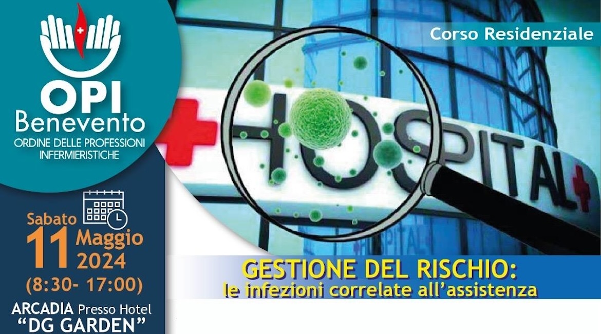 CORSO RESIDENZIALE – GESTIONE DEL RISCHIO: le infezioni correlate all’assistenza